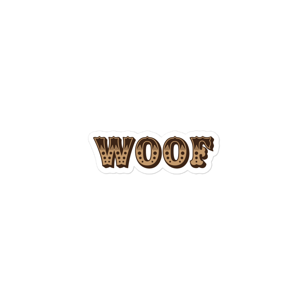 Woof Sticker