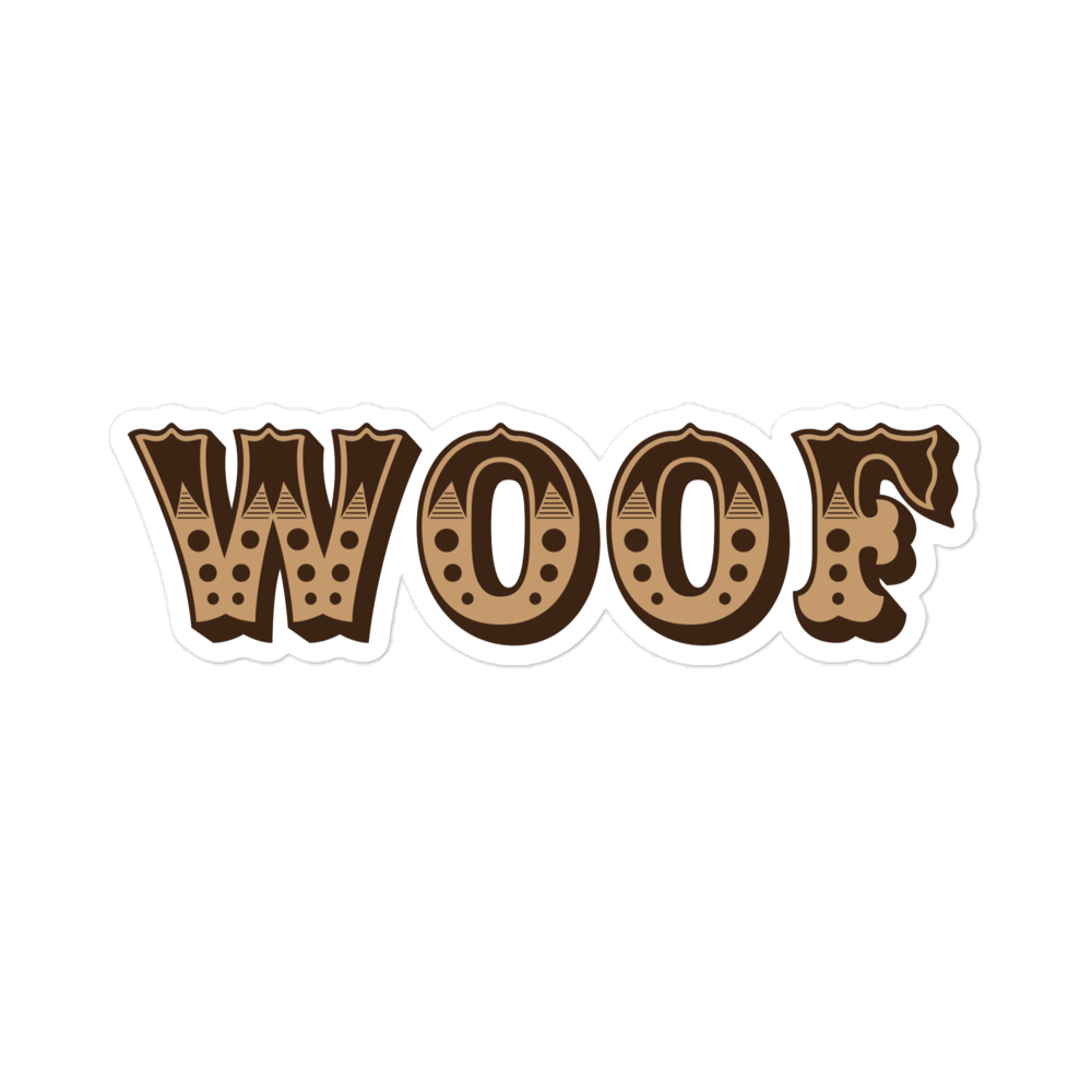 Woof Sticker