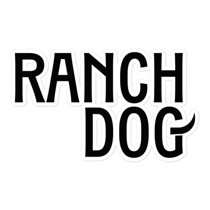 Ranch Dog Sticker