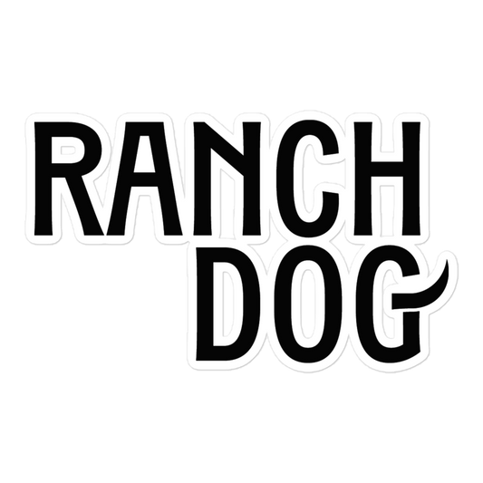 Ranch Dog Sticker