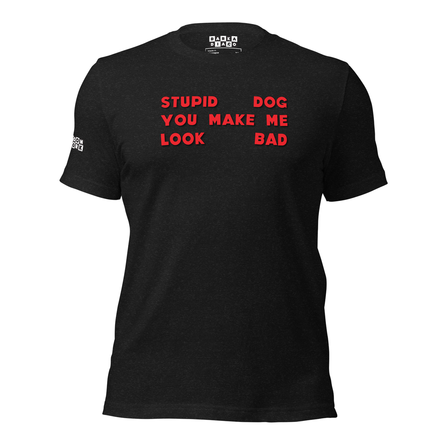 Stupid Dog Tee